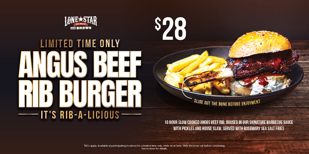 Angus Beef Rib Burger available for a limited time only in NSW, SA & VIC. Lone Star Rib House and Brews. Rib Burger